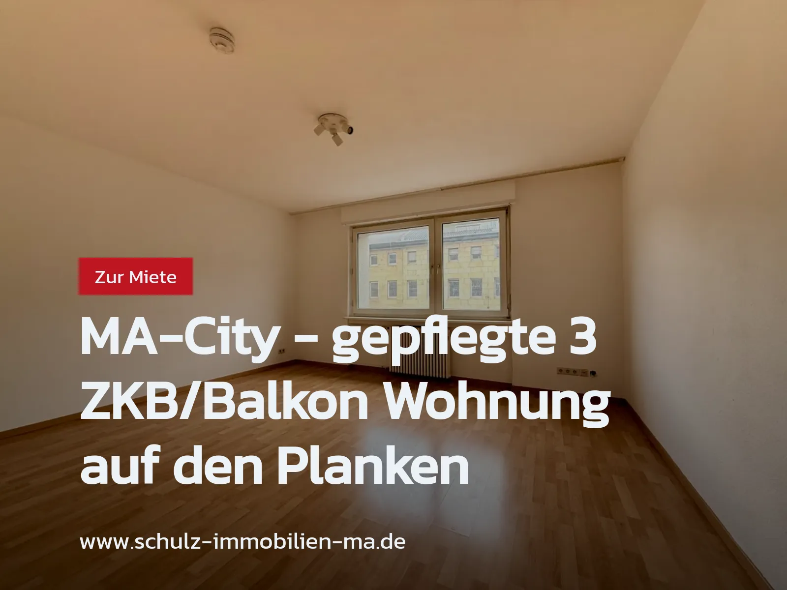 Neu im Angebot: MA-City – gepflegte 3 ZKB/Balkon Wohnung auf den Planken