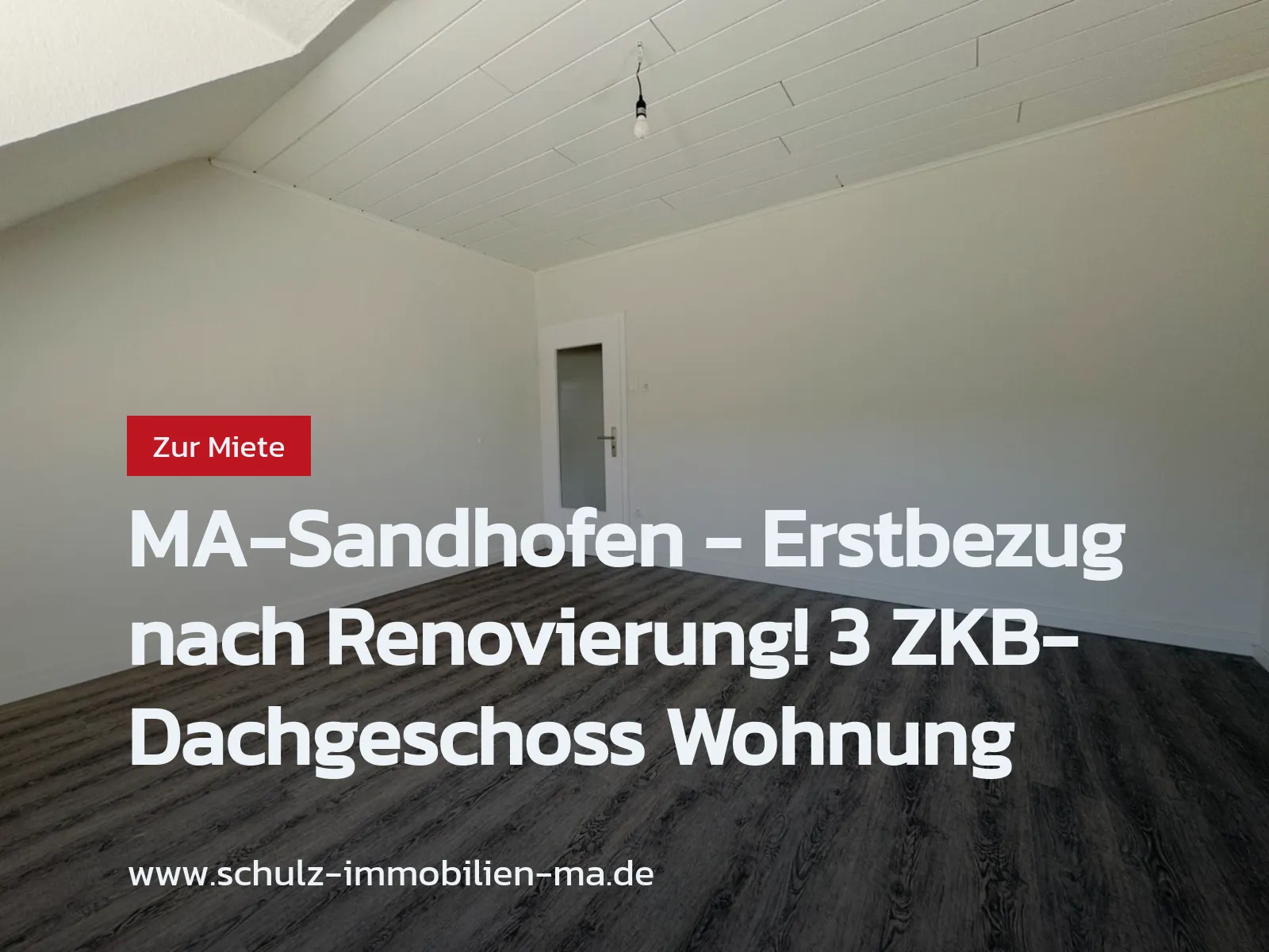 Neu im Angebot: MA-Sandhofen – Erstbezug nach Renovierung! 3 ZKB-Dachgeschoss Wohnung