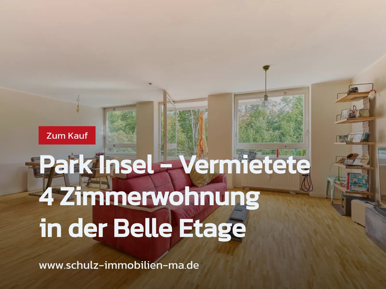 Neu im Angebot: Park Insel – Vermietete 4 Zimmerwohnung in der Bell Etage