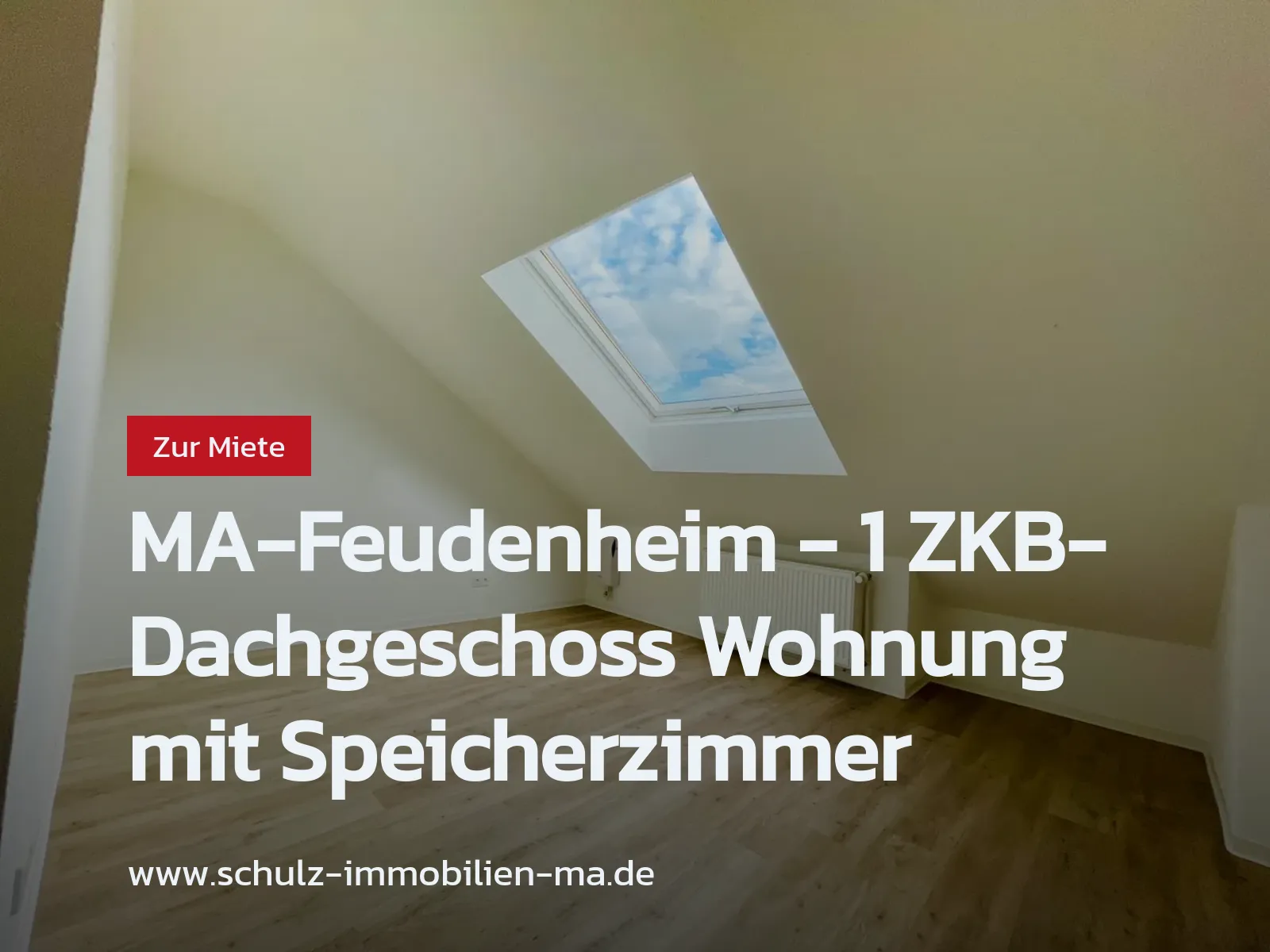 Neu im Angebot: MA-Feudenheim –  1 ZKB-Dachgeschoss Wohnung mit Speicherzimmer