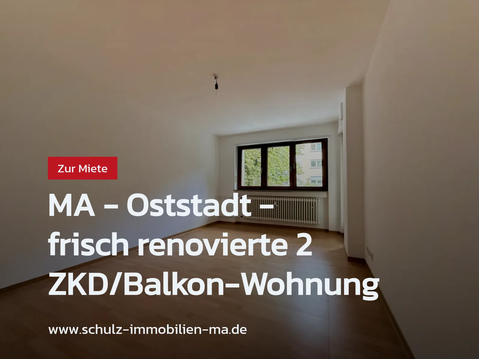 Neu im Angebot: MA – Oststadt – frisch renovierte 2 ZKD/Balkon-Wohnung