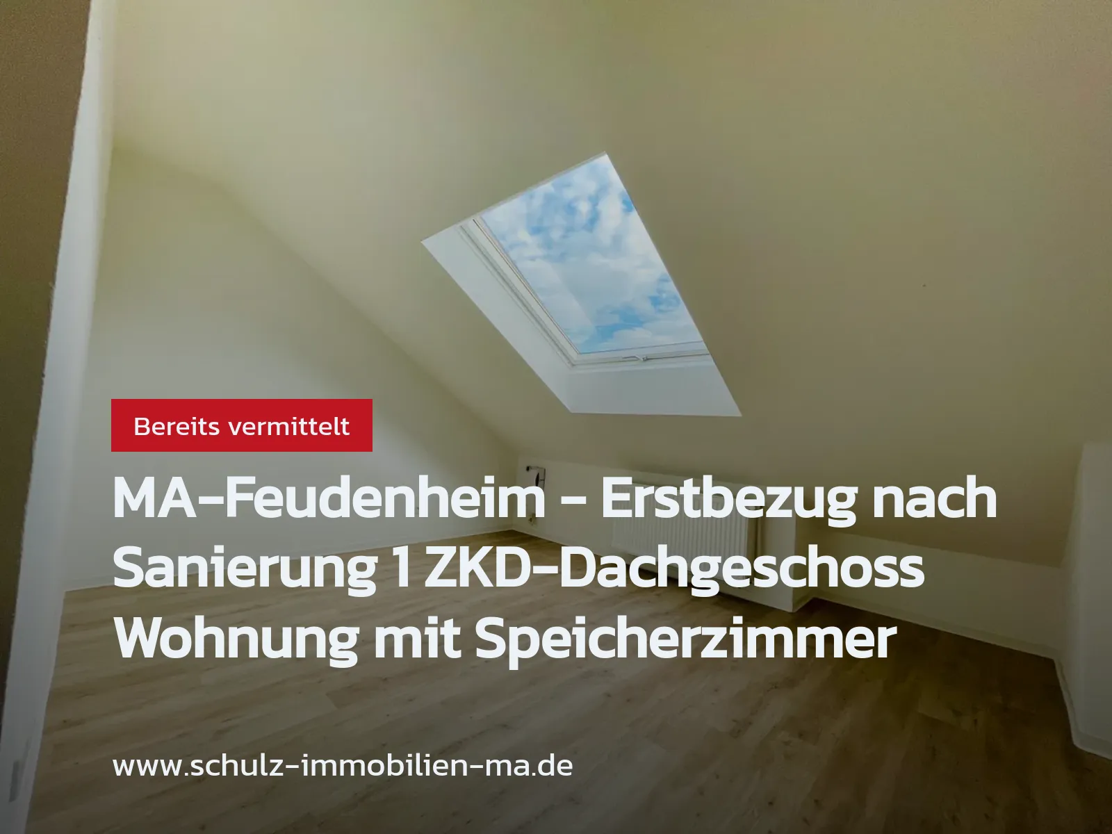 Nicht mehr verfügbar: MA-Feudenheim – Erstbezug nach Sanierung 1 ZKD-Dachgeschoss Wohnung mit Speicherzimmer