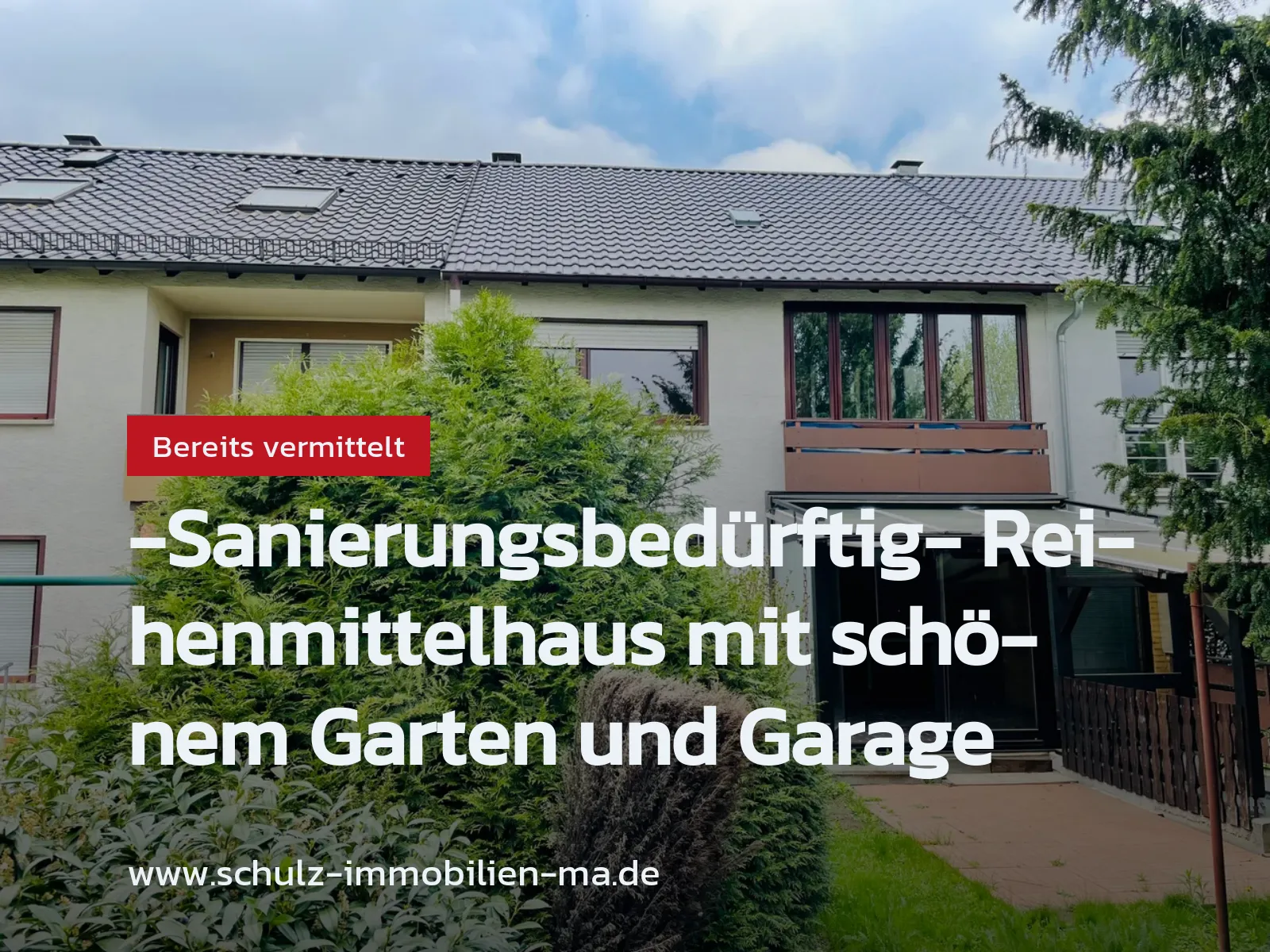 Nicht mehr verfügbar: -Sanierungsbedürftig-  Reihenmittelhaus mit schönem Garten und Garage