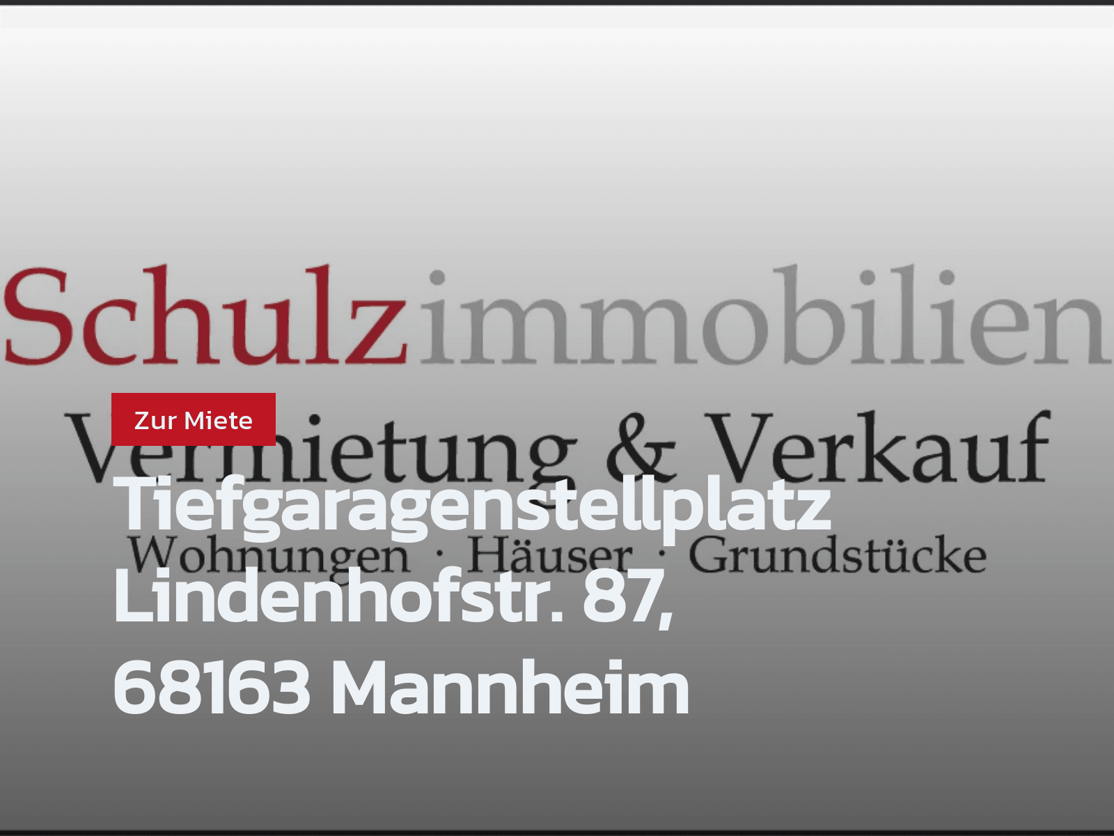 Nicht mehr verfügbar: Tiefgaragenstellplatz Lindenhofstr. 87, 68163 Mannheim