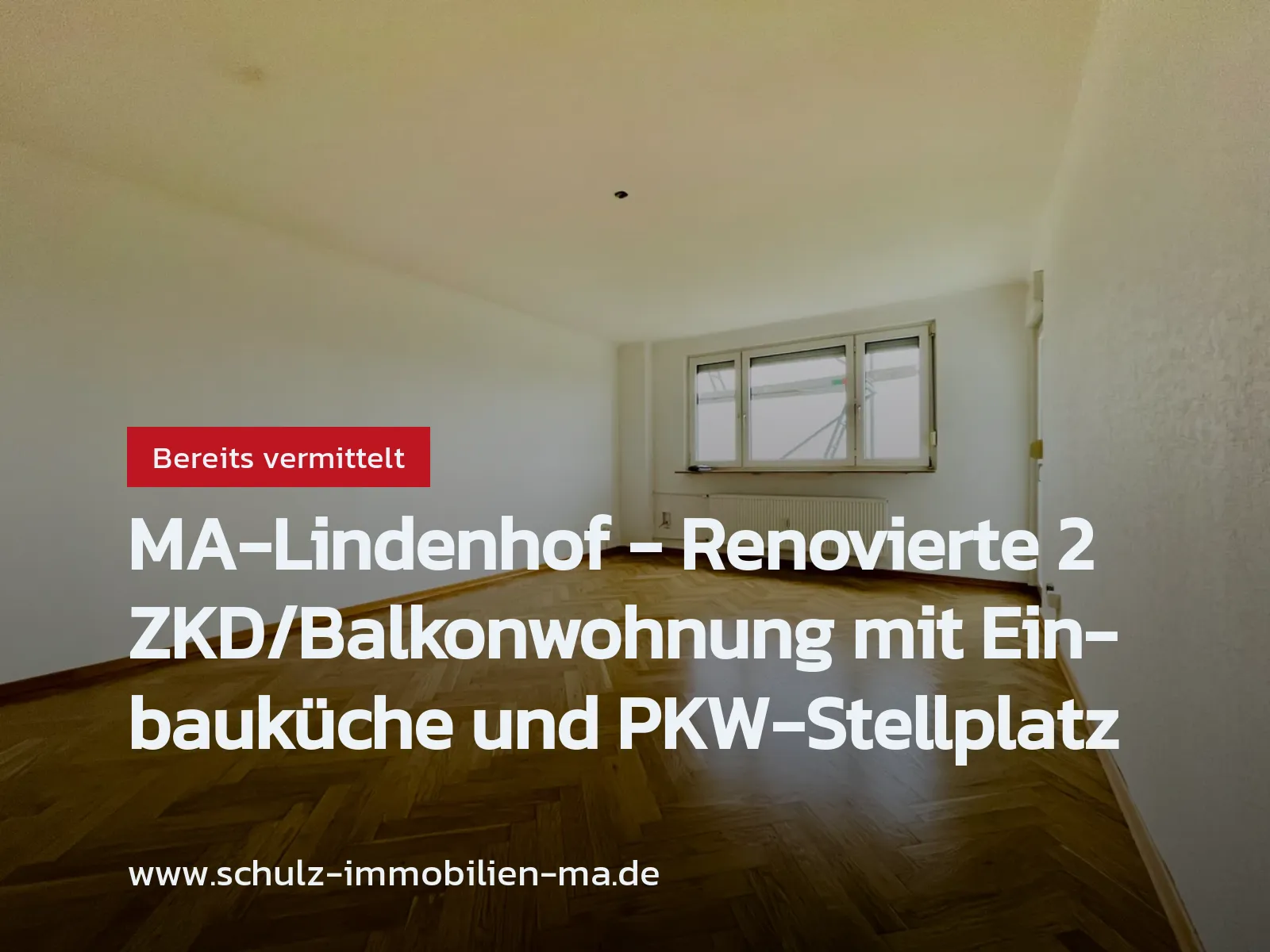 Nicht mehr verfügbar: MA-Lindenhof – Renovierte 2 ZKD/Balkonwohnung mit Einbauküche und PKW-Stellplatz