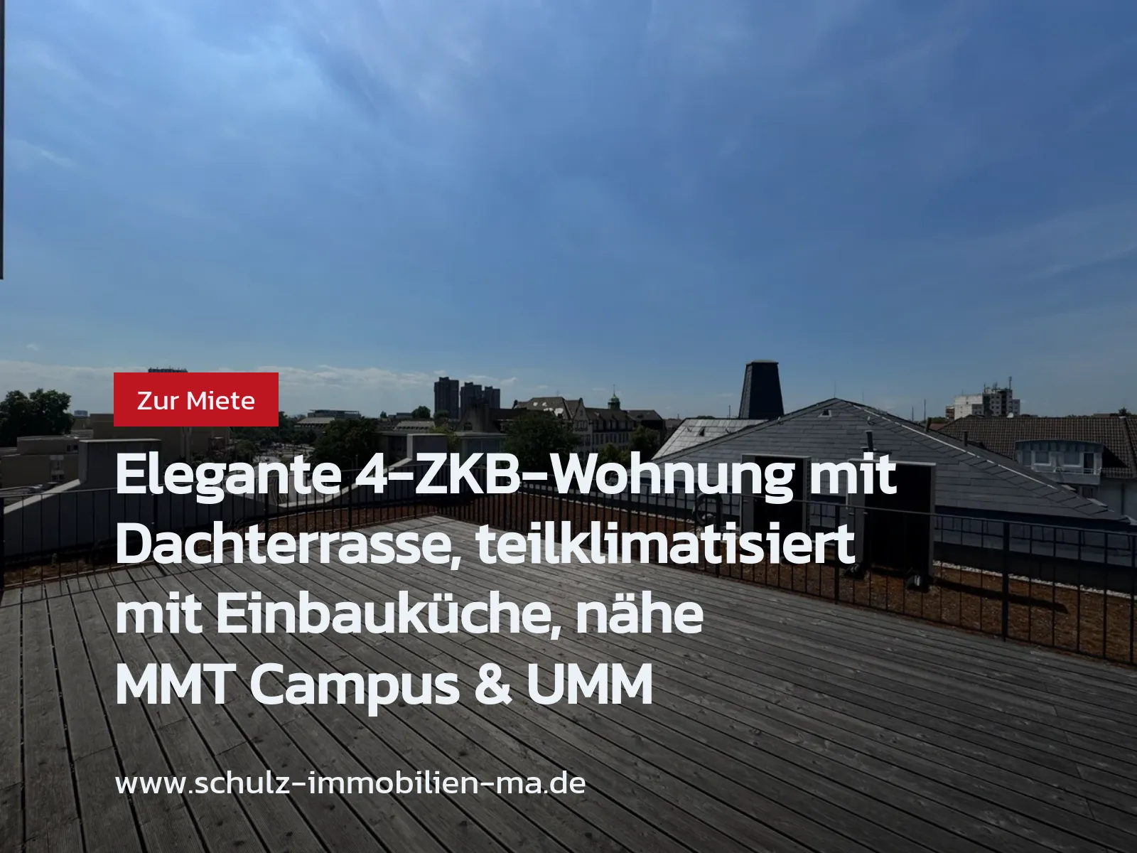 Neu im Angebot: Elegante 4-ZKB-Wohnung mit Dachterrasse, teilklimatisiert mit Einbauküche, nähe MMT Campus & UMM